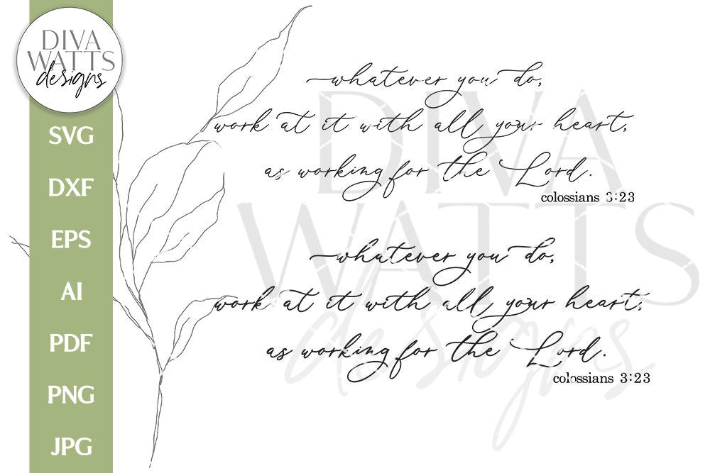 Whatever You Do, Work It With All Your Heart, As Working For The Lord SVG | Colossians 3:23 Farmhouse Design