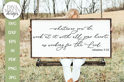 Whatever You Do, Work It With All Your Heart, As Working For The Lord SVG | Colossians 3:23 Farmhouse Design