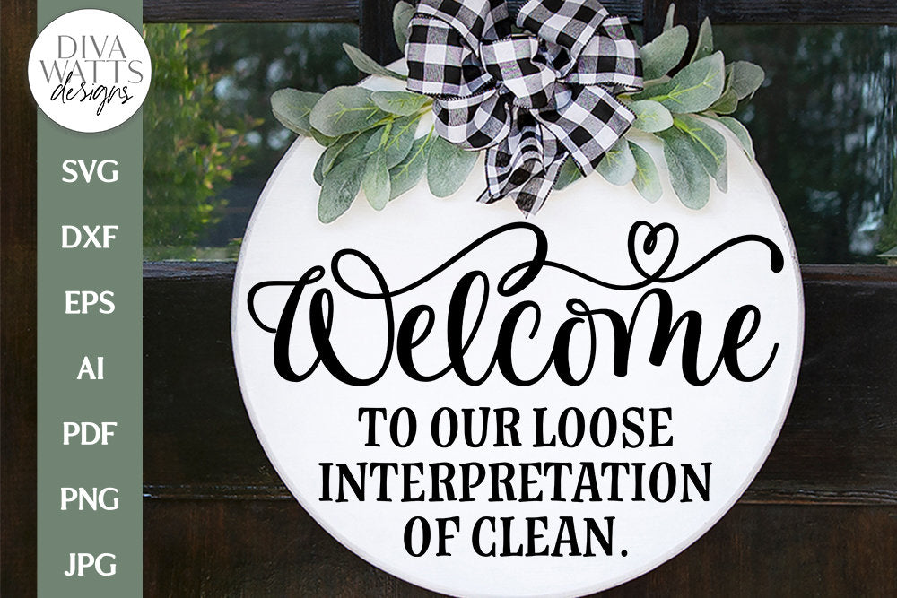 Welcome To Our Loose Interpretation of Clean SVG | Funny Farmhouse Round Design