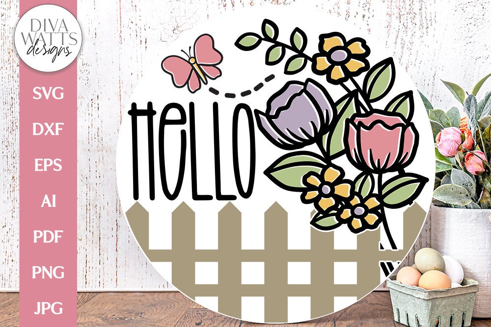 Hello SVG | Spring Flowers And Picket Fence Door Hanger Design