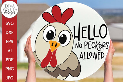 Hello SVG | No Peckers Allowed Funny Chicken Door Hanger Design