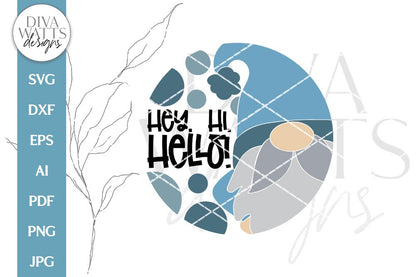 Hey Hi Hello SVG | Gnome Door Hanger Design