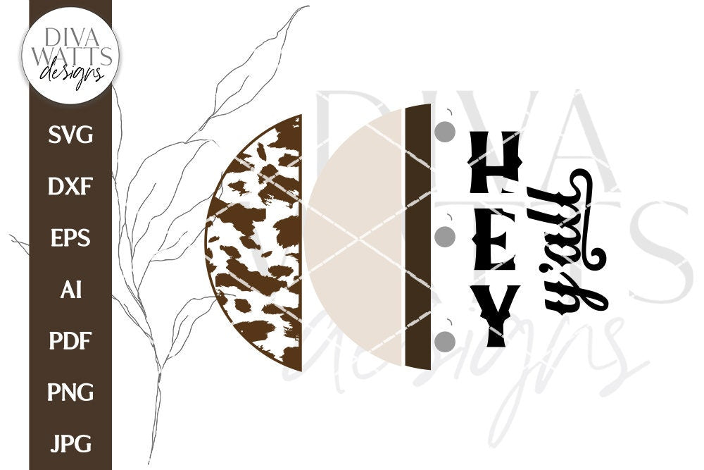 Hey Y'all SVG | Western Cowhide With Belt Door Hanger Design