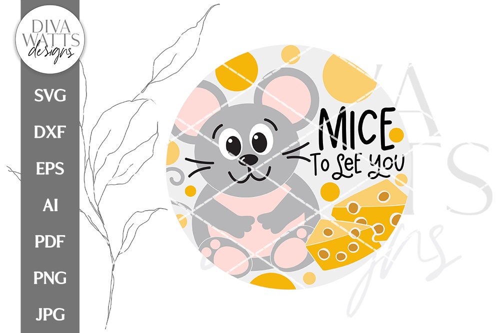 Mice To See You SVG |Cute Mouse Welcome Door Hanger Design