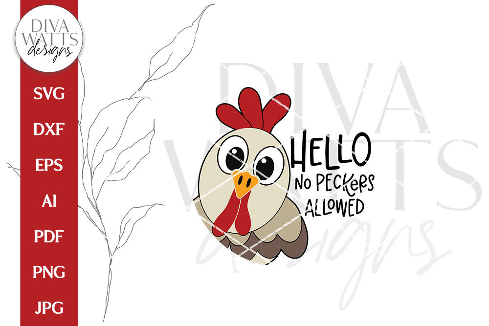 Hello SVG | No Peckers Allowed Funny Chicken Door Hanger Design