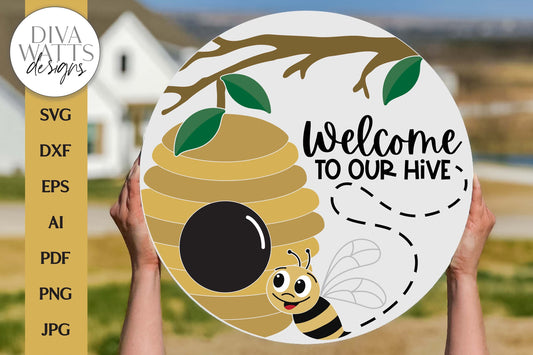 Welcome To Our Hive SVG | Honey Bee Door Hanger Design