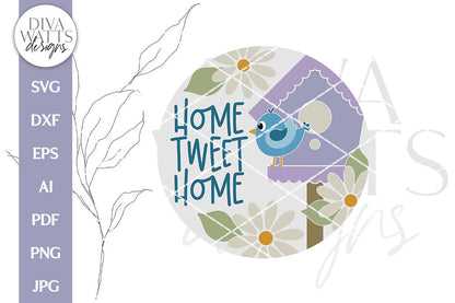 Home Tweet Home SVG | Bird and Birdhouse Door Hanger Design