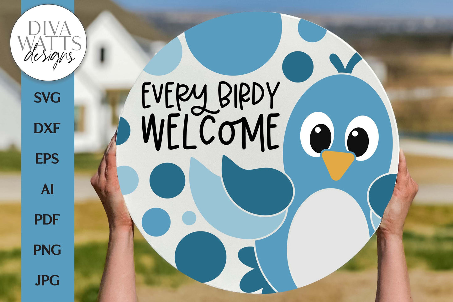 Every Birdy Welcome SVG | Bird Door Hanger Design