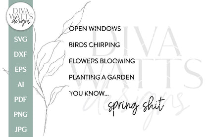 Spring Sh*t SVG | Funny MATURE Spring Design