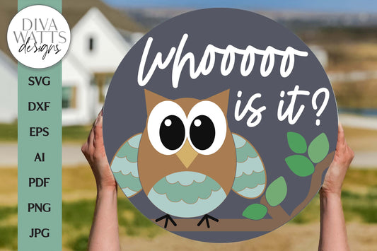 Who Is It? SVG | Cute Owl Door Hanger Design