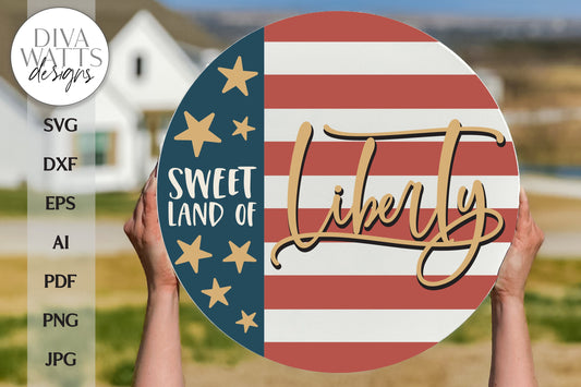 Sweet Land Of Liberty SVG | 4th Of July Patriotic Door Hanger Design for Independence Day