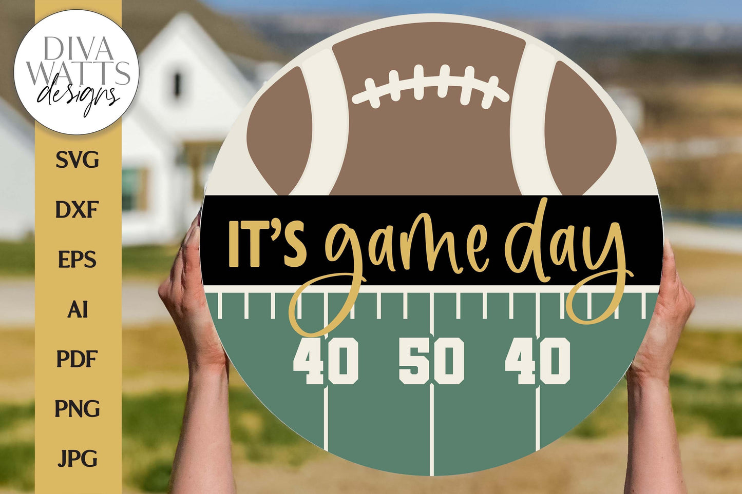 It's Game Day SVG | Football Door Hanger Design | 50 Yard Line | DXF and More Included