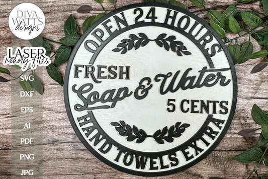 Fresh Soap & Water Laser SVG | Glowforge Farmhouse Bathroom Round Sign Design | DXF and More