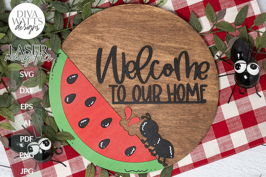Welcome To Our Home Glowforge SVG | Round Watermelon and Ant Laser File | Door Hanger