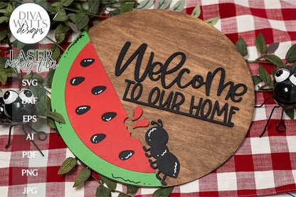 Welcome To Our Home Glowforge SVG | Round Watermelon and Ant Laser File | Door Hanger