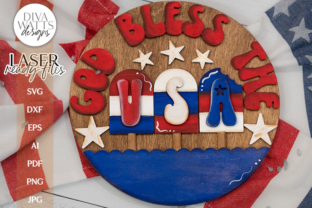 God Bless The USA Laser SVG | Patriotic Home SVG for Glowforge | 4th of July Round Sign Design