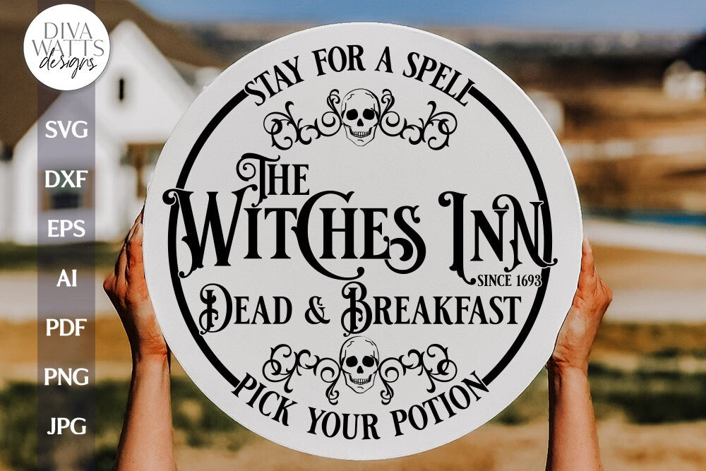 Witches Inn SVG For Halloween Door Hanger SVG Witch Sign Front Door Sign Halloween Witches Inn SVG Skull Door Hanger Sign For Halloween
