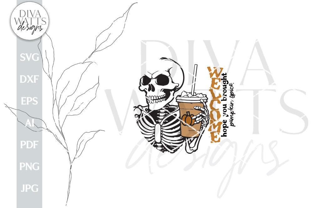 Welcome SVG With Skeleton For Halloween Door Hanger Pumpkin Spice Sign For Welcome Door Hanger SVG With Funny Skeleton SVG Funny Coffee svg