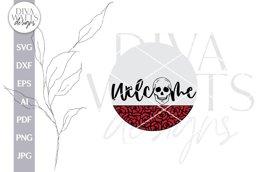 Welcome SVG With Skull and Roses For Halloween Door Hanger SVG With Skull Welcome With Roses For Front Door Sign With Skull SVG For Fall