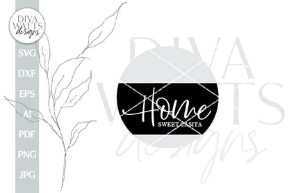 Home Sweet Casita SVG Door Hanger Spanish Welcome SVG Farmhouse Sign SVG Door Hanger Welcome svg Espanol Welcome svg Door Hanger