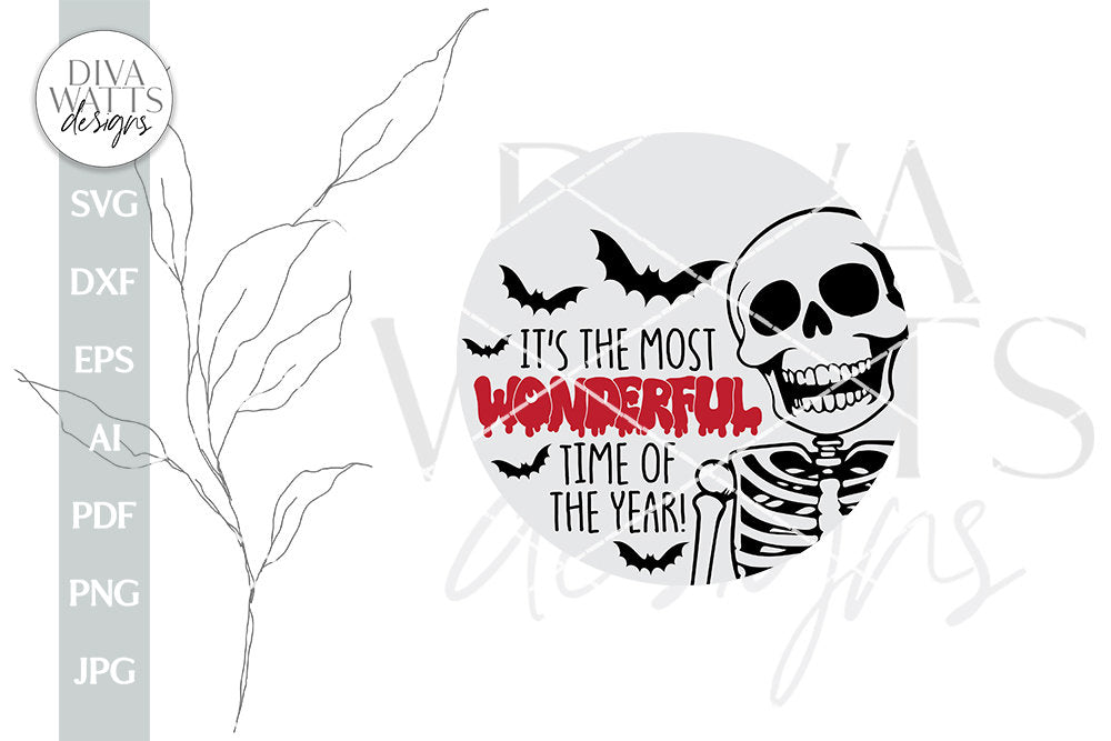 It's The Most Wonderful Time Of The Year SVG Halloween Door Hanger Welcome SVG Skeleton svg Halloween Welcome svg With Bats SVG Skeleton svg