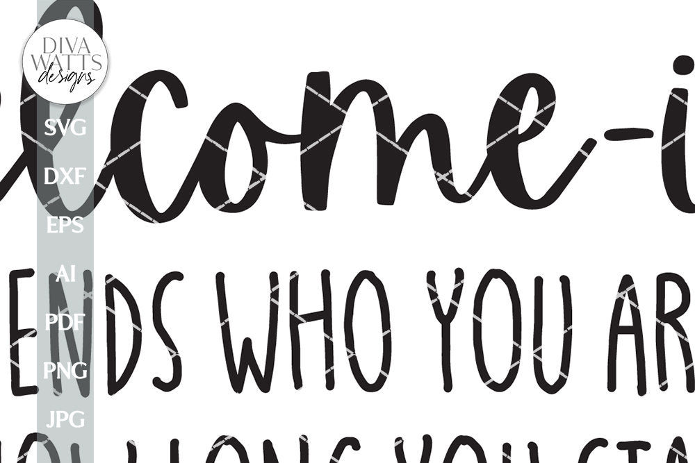 Welcome-ish SVG Door Hanger Digital File Round Wreath SVG Welcome Door Hanger For Farmhouse Sign Welcome SVG Front Door Sign svg Funny svg