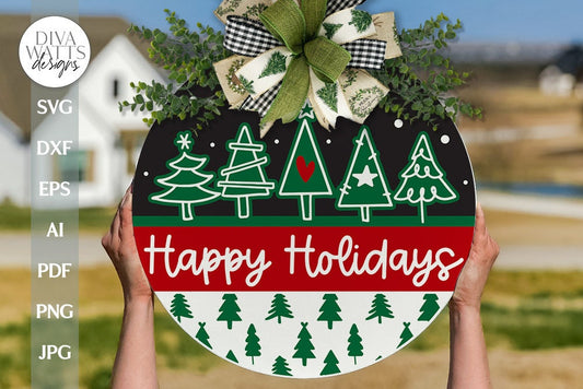 Happy Holidays SVG Door Hanger For Christmas SVG Welcome SVG Christmas Trees Winter Door Hanger svg Christmas Trees svg Christmas Sign svg