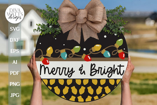 Merry And Bright SVG Christmas Door Hanger SVG Winter SVG Christmas Welcome svg Door Sign svg Vintage Christmas Lights svg Door Hanger svg