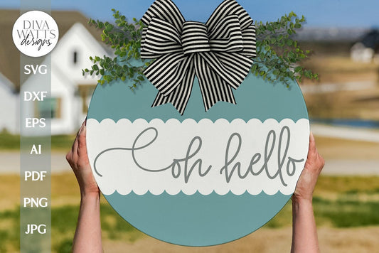 Oh Hello SVG Door Hanger Sign SVG Door Hanger Welcome svg Door Hanger Hello svg For Front Porch Sign svg Door Decor SVG Farmhouse svg Sign