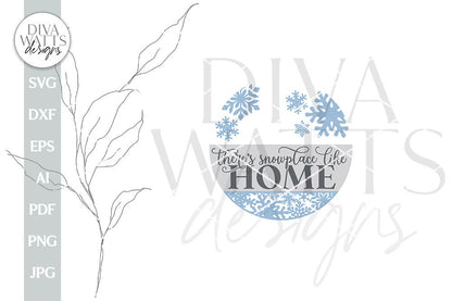 There's Snowplace Like Home SVG Winter Door Hanger SVG Winter Sign svg Winter Welcome SVG Snowflakes Door Hanger svg Snow Sign svg Cut File