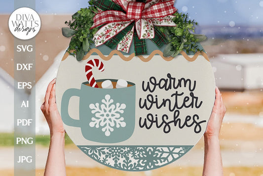 Warm Winter Wishes SVG Christmas Door Hanger SVG Hot Cocoa SVG Candy Cane Cocoa svg Winter Door Hanger svg Winter Round Sign svg Winter svg
