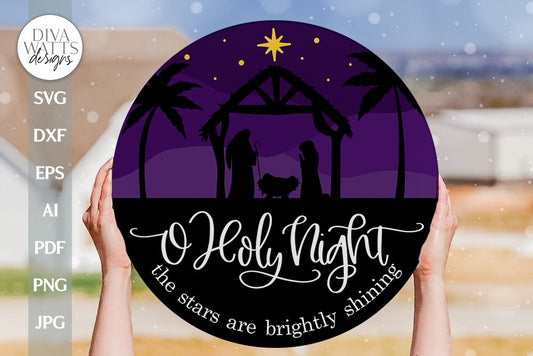 O Holy Night SVG Nativiy SVG Christmas Door Hanger SVG Jesus in Manger svg Christmas Welcome svg Nativity Scene svg Welcome Sign svg file