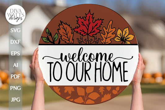 Welcome To Our Home SVG Fall Door Hanger SVG Fall Welcome svg Fall Leaves svg Fall Door Sign svg Hello Fall svg Hello Fall Sign Fall Welcome