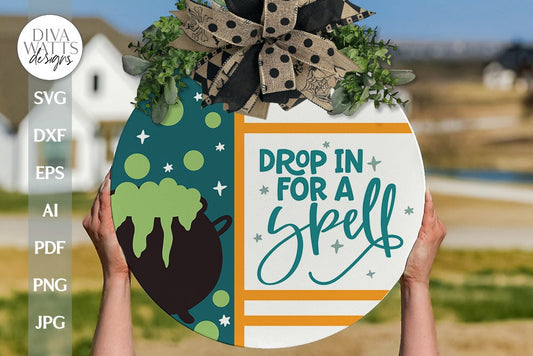 Drop In For A Spell SVG Halloween Door Hanger SVG Witch Welcome SVG Halloween Welcome svg Halloween Sign svg Welcome svg Fall svg Spell svg