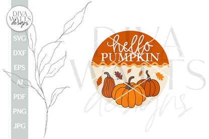 Hello Pumpkin SVG Fall Door Hanger svg Pumpkin svg Door Hanger svg Fall Sign SVG Fall Door Sign svg Fall Leaves svg Pumpkin svg cut file