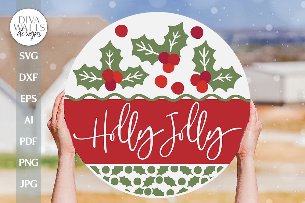 Holly Jolly SVG Christmas Door Hanger SVG Christmas Sign svg Christmas Welcome svg Holly Berries SVG Holly Door Hanger svg Winter svg file
