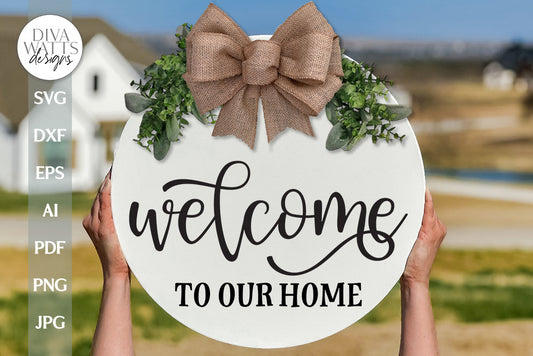 Welcome To Our Home SVG Farmhouse Door Hanger SVG Simple Door Hanger svg Welcome svg Welcome Sign For Porch svg Welcome Sign svg Welcome