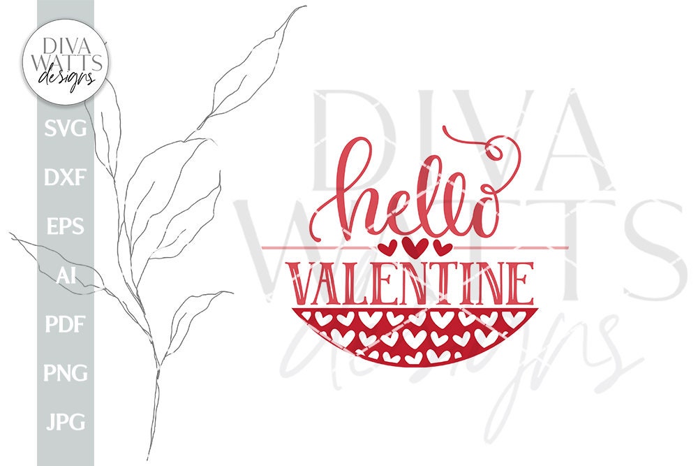 Hello Valentine SVG Valentine's Day Door Hanger SVG Valentine's Day Welcome svg Valentine Sign SVG Valentine's Day svg Valentine's svg Sign