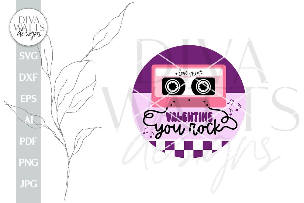 Valentine You Rock SVG Valentine Mix Tape SVG Valentine's Day Door Hanger Retro Valentine svg Retro Door Hanger svg 1980's Cassette Tape sv