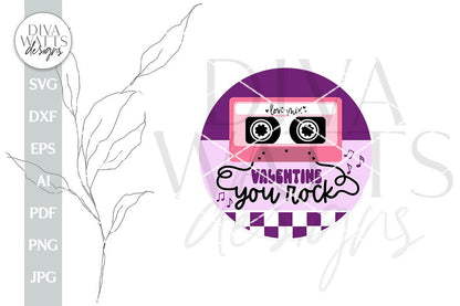 Valentine You Rock SVG Valentine Mix Tape SVG Valentine's Day Door Hanger Retro Valentine svg Retro Door Hanger svg 1980's Cassette Tape sv