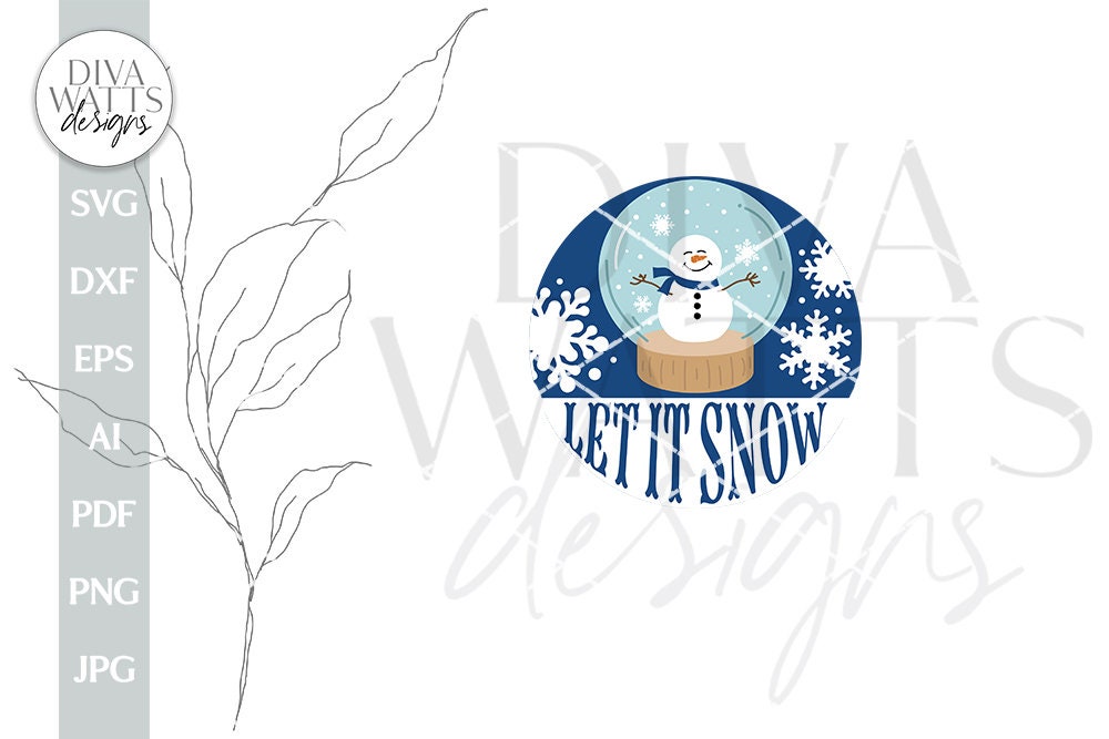 Let It Snow SVG Christmas Door Hanger SVG Winter Door Sign svg Snow Globe SVG Snowman svg Welcome svg For Winter Door Hanger svg Sign