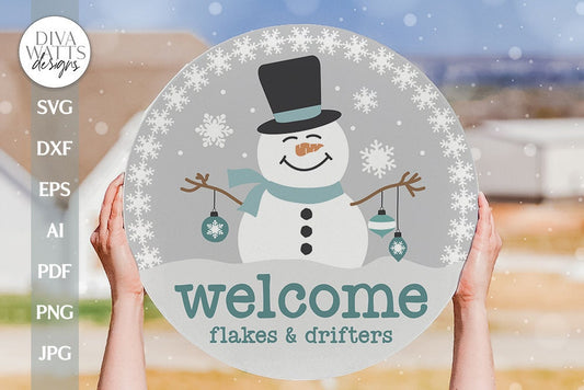Welcome Flakes & Drifters SVG Christmas Door Hanger SVG Winter Door Sign svg Snowman svg Welcome svg For Winter Door Hanger svg Sign