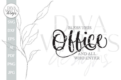 Bless This Office And All Who Enter SVG Farmhouse Sign Design Farmhouse Office svg Farmhouse svg Farmhouse Sign svg Office Sign svg