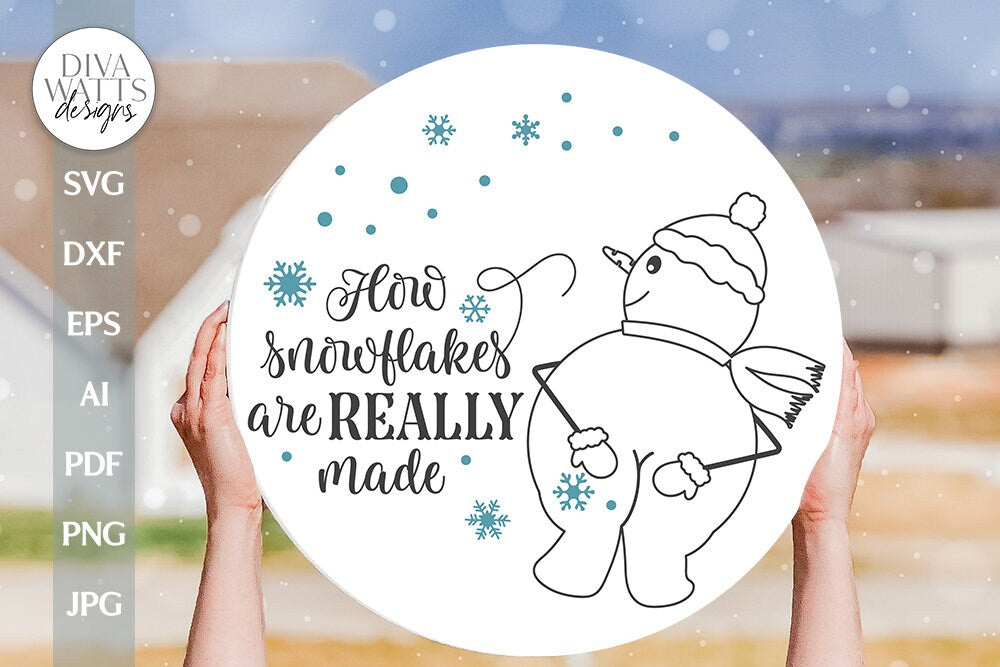 How Snowflakes Are Really Made SVG Funny Snowman SVG Snowman Butt SVG Snowman Booty svg Cute Snowman svg Snowman Door Hanger svg Winter svg