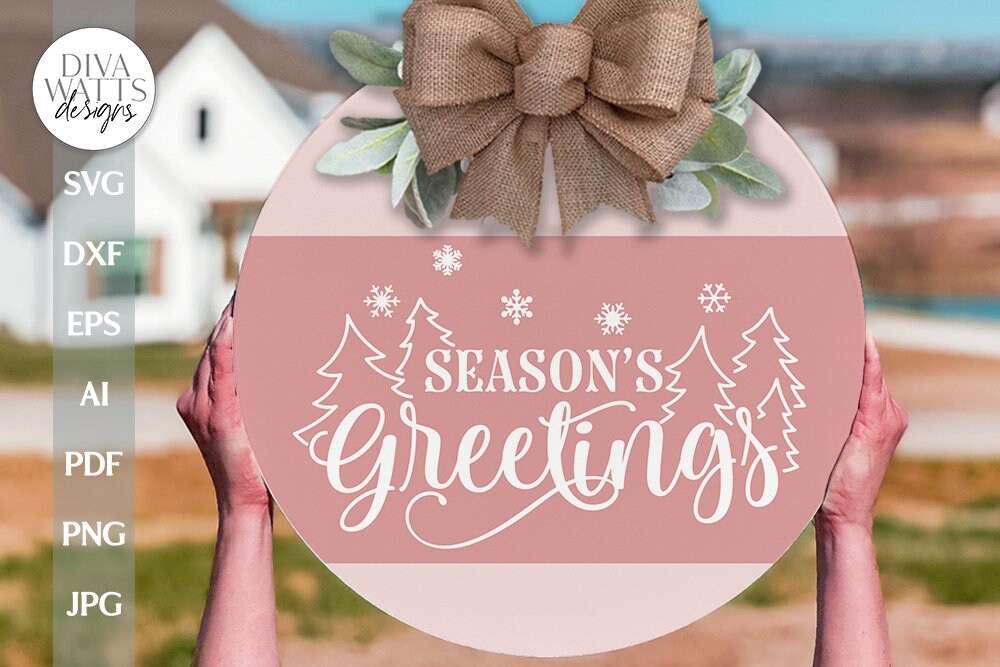 Season's Greeting SVG Winter Door Hanger SVG Christmas Door Hanger SVG Christmas Trees svg Winter Scene svg Winter Sign svg Winter Door Sign
