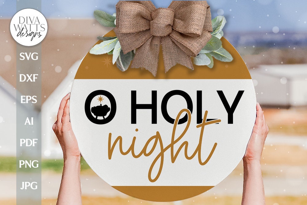O Holy Night SVG Jesus Manger SVG Nativity Scene SVG Nativity Door Hanger svg Christmas Door Hanger svg Christmas Design svg