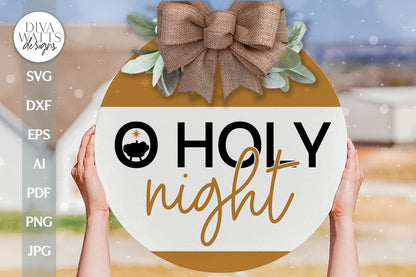O Holy Night SVG Jesus Manger SVG Nativity Scene SVG Nativity Door Hanger svg Christmas Door Hanger svg Christmas Design svg