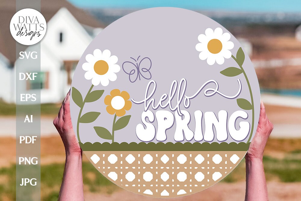 Hello Spring SVG Spring Door Hanger SVG Spring Sign svg Spring svg Spring Flowers svg Springtime svg Spring Welcome svg Welcome Spring Sign