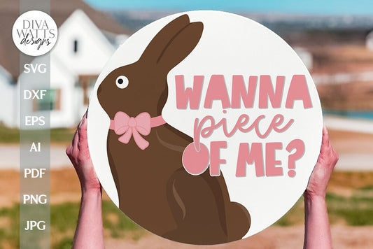 Wanna Piece Of Me SVG Chocolate Easter Bunny Door Hanger svg Easter Door Hanger svg Easter svg Bunny SVG Cute Bunny svg Chocolate Bunny svg