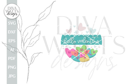 Hello Valentine SVG Valentine's Day Door Hanger SVG Valentine's Day Welcome svg Conversation Hearts SVG Valentine's Day svg Cute Valentines